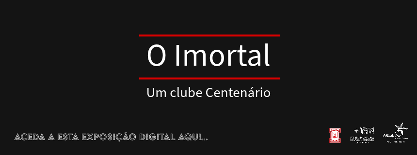 Exposição Imortal - Um clube Centenário