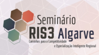 SEMINÁRIO “RIS3 ALGARVE: CAMINHOS PARA A COMPETITIVIDADE E ESPECIALIZAÇÃO INTELIGENTE REGIONAL”