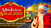 ALBUFEIRA NATAL 2022 ENCHE A BAIXA DA CIDADE DE COR E DE MAGIA