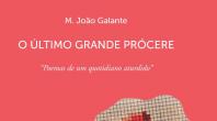 “O ÚLTIMO GRANDE PRÓCERE” VAI SER APRESENTADO NA BIBLIOTECA LÍDIA JORGE