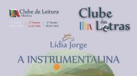 CLUBE DAS LETRAS DEBATE OBRA DE LÍDIA JORGE