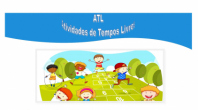 MUNICÍPIO ABRE INSCRIÇÕES PARA FREQUÊNCIA DE ATIVIDADES DE TEMPOS LIVRES