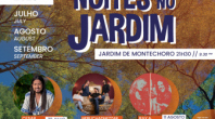 JARDIM DE MONTECHORO RETOMA NOITES MUSICAIS NOS MESES DE VERÃO