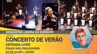 ORQUESTRA LIGEIRA DO EXÉRCITO NA PRAÇA DOS PESCADORES PARA UM CONCERTO QUE PROMETE SER MEMORÁVEL