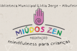 MIÚDOS ZEN