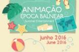 ANIMAÇÃO DE VERÃO REGRESSA A ALBUFEIRA