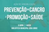PREVENÇÃO DO CANCRO E PROMOÇÃO DA SAÚDE  