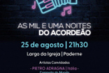 PADERNE ACOLHE “AS MIL E UMA NOITES DO ACORDEÃO”