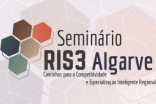 SEMINÁRIO “RIS3 ALGARVE: CAMINHOS PARA A COMPETITIVIDADE E ESPECIALIZAÇÃO INTELIGENTE REGIONAL”