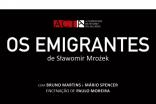 ACTA SOBE AO PALCO DO AUDITÓRIO DE ALBUFEIRA COM A PEÇA “OS EMIGRANTES”
