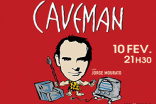 “CAVEMAN” – UMA COMÉDIA SOBRE HOMENS E MULHERES 