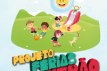 MUNICÍPIO PROMOVE “PROJETO FÉRIAS DE VERÃO” 