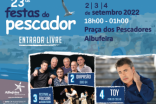 FESTIVAL DE FOLCLORE, TOY E DIAPASÃO ANIMAM  FESTAS DO PESCADOR DE ALBUFEIRA