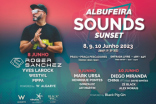 “ALBUFEIRA SOUNDS SUNSET” MARCA A ABERTURA OFICIAL DO VERÃO’23