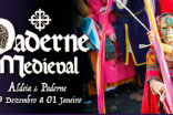 ESTÃO ABERTAS AS INSCRIÇÕES PARA O PADERNE MEDIEVAL